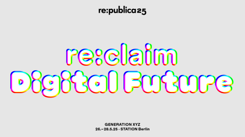 Die Grafik zeigt einen Schriftzug "re:claim Digital Future" in holografischer Schrift.